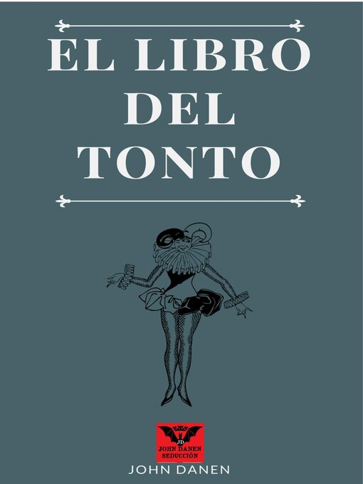 Title details for El libro del tonto by John Danen - Available